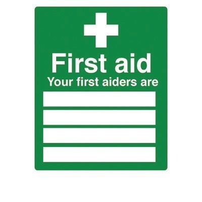 Your First Aiders Are Sign- Self Adhesive Vinyl